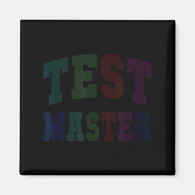 Funny test master testing day teacher mode on ela magnet (Front)