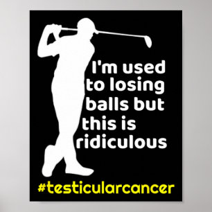 Funny Testicular Cancer Survivor Golf Player Orchi Poster