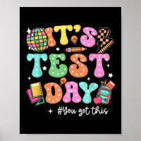 Funny Testing Day Its Test Day You Got This Teache