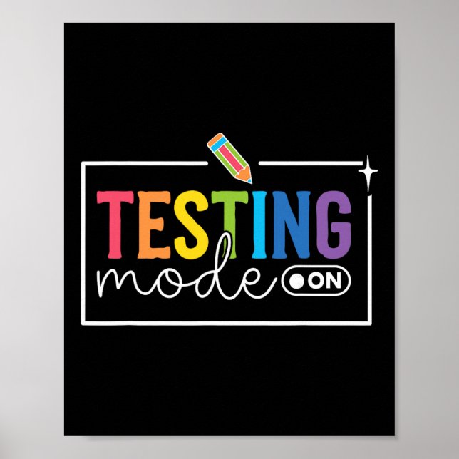 Funny Testing Mode On Testing Day Motivational Tea Poster (Front)