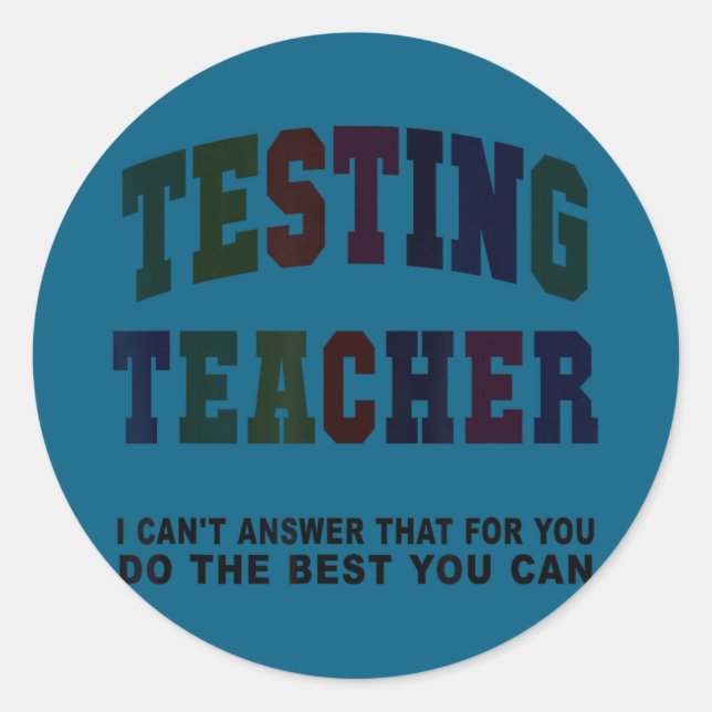 Funny testing teacher test day bruh math ela squad classic round sticker (Front)