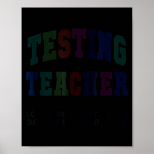 Funny testing teacher test day bruh math ela squad poster