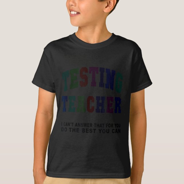 Funny testing teacher test day bruh math ela squad T-Shirt (Front)