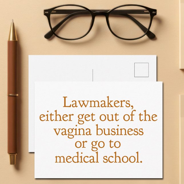 Funny Texas Abortion Laws Pro Choice Women Quote Postcard (Creator Uploaded)