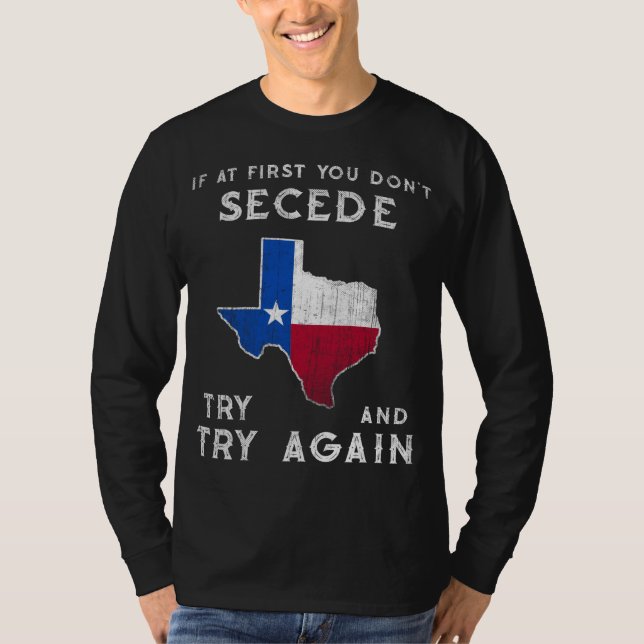 Funny Texas Flag Proud Motivating Texan Texit Team T-Shirt (Front)