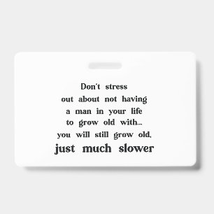 Funny text about women and men. ID badge