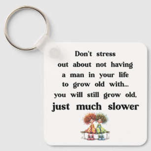 Funny text about women and men key ring