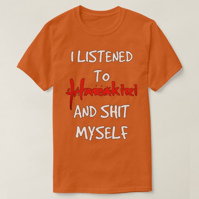 Funny Text Design T-Shirt (Design Front)
