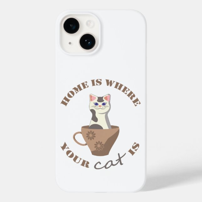 Funny text Home is where your cat is in cup Case-Mate iPhone Case (Back)