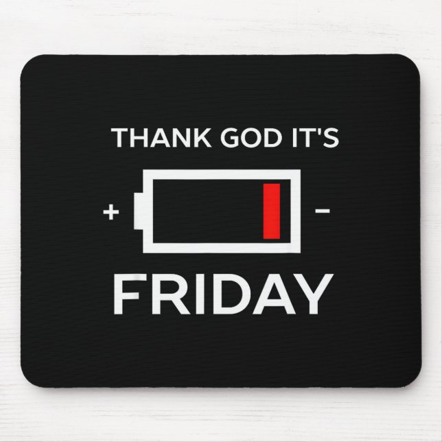 Funny Tgif Friday Low Battery  Mouse Pad (Front)