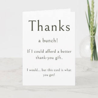 Funny Thank You Greeting Card - Humour Joke Card