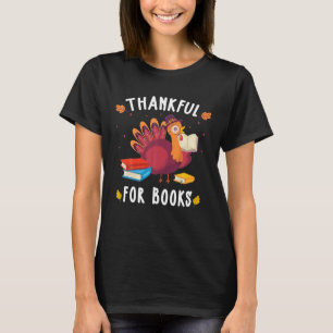 Funny Thankful For Books Thanksgiving Costume T-Shirt