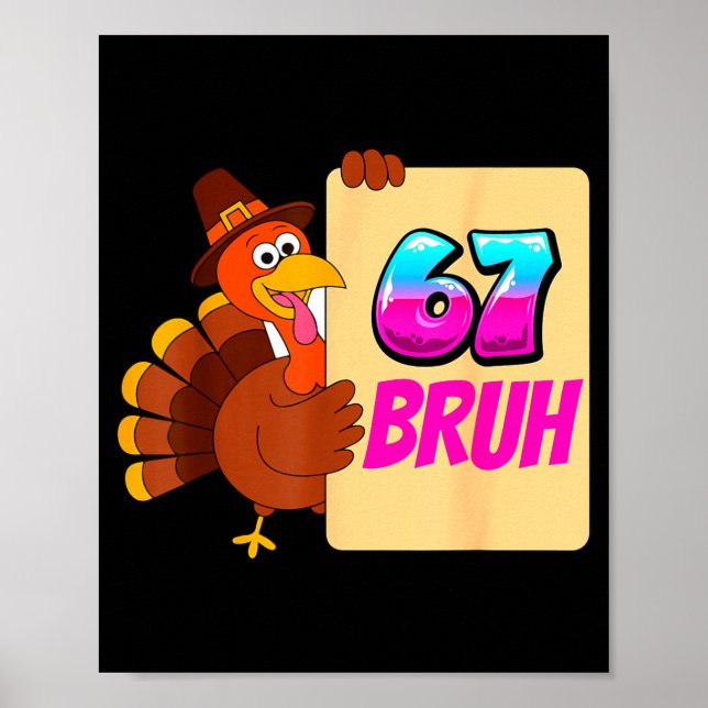 Funny Thanksgiving 67 Baseball Drip Gobble Turkey  Poster (Front)