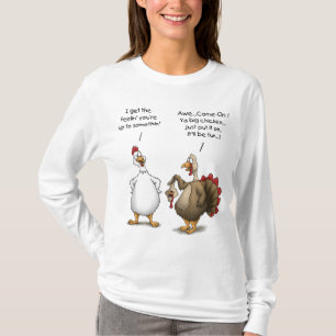 Funny Thanksgiving Big Chicken It ll Be Fun Turkey T-Shirt