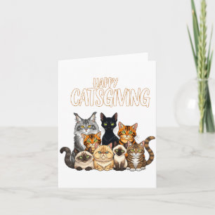 Funny Thanksgiving Cat Lovers Gift Happy Catsgivin Card