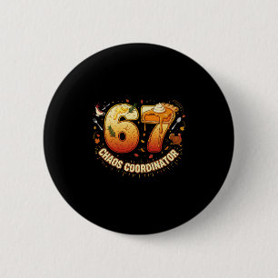 Funny Thanksgiving Chaos Coordinator 67 Meme Fall  6 Cm Round Badge