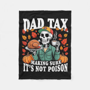 Funny Thanksgiving Dad Tax Skeleton Turkey Day Foo Fleece Blanket