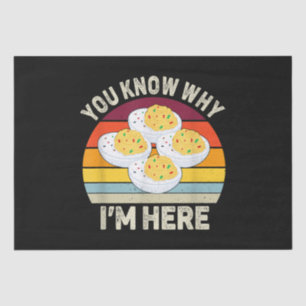 Funny Thanksgiving Deviled Eggs You Know Why I'm H Tissue Paper