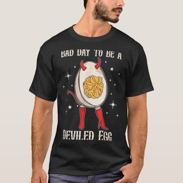 Funny Thanksgiving Dinner Bad Day To Be A Deviled  T-Shirt (Front)