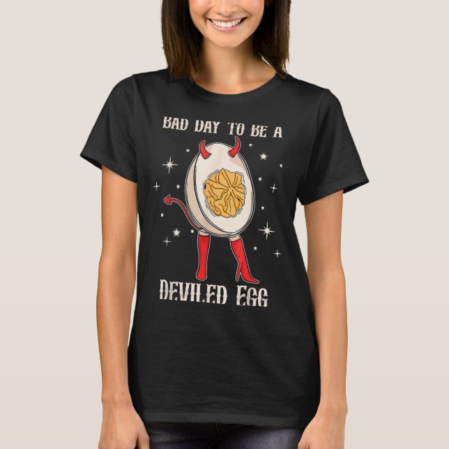 Funny Thanksgiving Dinner Bad Day To Be A Deviled  T-Shirt (Front)