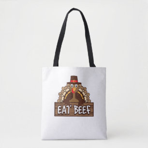 Funny Thanksgiving Eat Beef Turkey Humour Gift Tote Bag