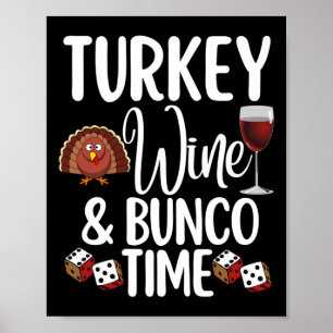 Funny Thanksgiving Fall Humour Turkey Wine and Bun Poster