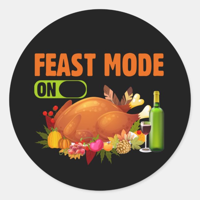 funny Thanksgiving feast mode word art Classic Round Sticker (Front)