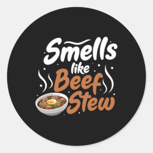 Funny Thanksgiving Food Fans Meme Beef Stew  Classic Round Sticker