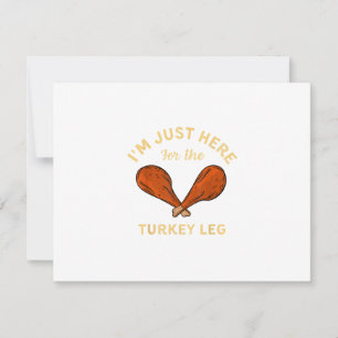 Funny Thanksgiving Food I'm just here for the Turk Card