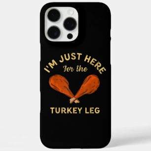 Funny Thanksgiving Food I'm just here for the Turk iPhone 16 Pro Max Case