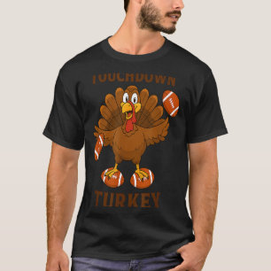 Funny Thanksgiving Football Touchdown Turkey  T-Shirt