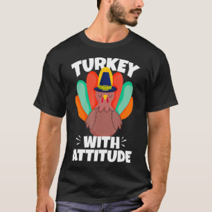 Funny Thanksgiving Gifts Sassy Sarcastic Humour Tu T-Shirt