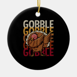 Funny Thanksgiving Gobble Gobble Turkey Ceramic Tree Decoration