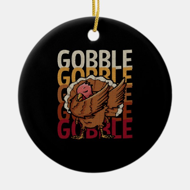 Funny Thanksgiving Gobble Gobble Turkey Ceramic Tree Decoration (Front)