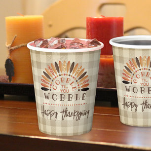 Funny Thanksgiving Gobble Til You Wobble Plaid Paper Cups