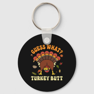 Funny Thanksgiving Guess What Turkey Butt Couples  Key Ring