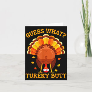 Funny Thanksgiving Guess What Turkey Butt For Boys Card