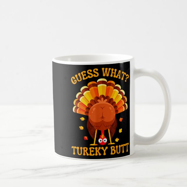 Funny Thanksgiving Guess What Turkey Butt For Boys Coffee Mug (Right)