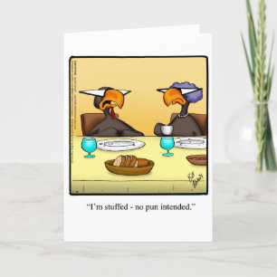 Funny Thanksgiving Humour Greeting Card