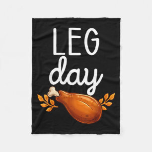 Funny Thanksgiving Leg Day Family Matching Turkey  Fleece Blanket