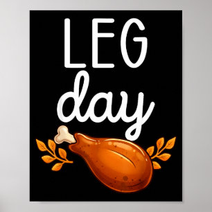 Funny Thanksgiving Leg Day Family Matching Turkey  Poster