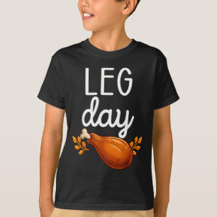 Funny Thanksgiving Leg Day Family Matching Turkey  T-Shirt