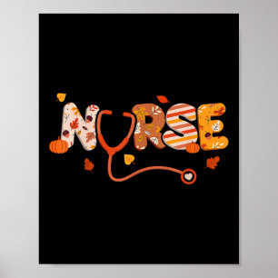 Funny Thanksgiving Nurse Turkey Day Fall Love RN E Poster