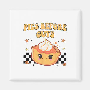 Funny Thanksgiving Pies Before Guys Toddler Girl K Magnet