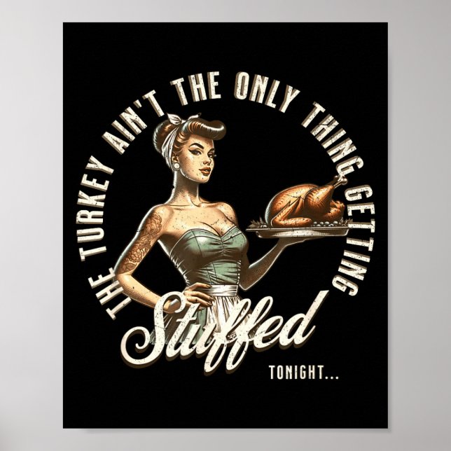 Funny Thanksgiving Retro N Up Inappropriate Stuffe Poster (Front)