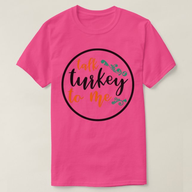 Funny Thanksgiving saying Thanksgiving Dinner 1 T-Shirt (Design Front)