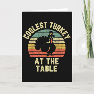 Funny Thanksgiving Shirt Retro Coolest Turkey At T Card