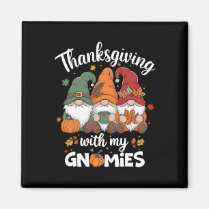 Funny Thanksgiving Tee For Women Gnome - Gnomies L Magnet