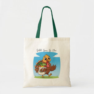 Funny Thanksgiving Tote – Gobble Green Go Clean Su Bag