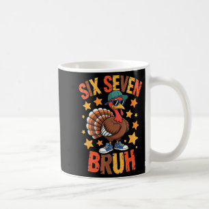 Funny Thanksgiving Turkey 67 Bruh Fall Farm Men Wo Coffee Mug